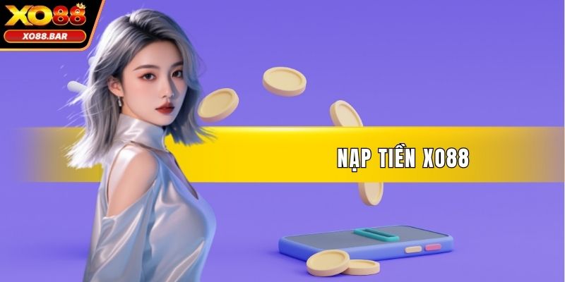 Nạp Tiền XO88