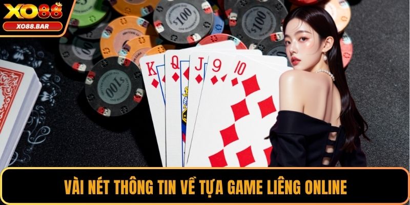Vài nét thông tin về tựa game Liêng online